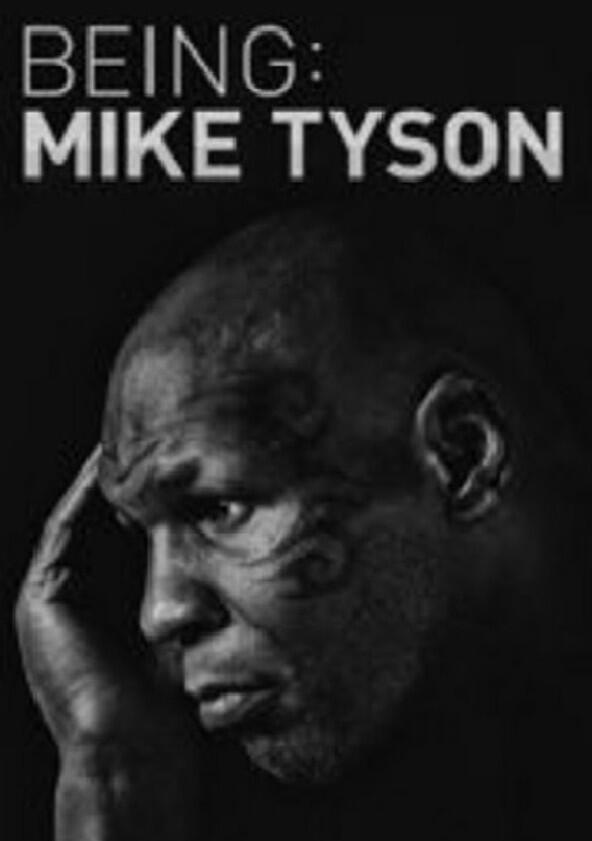 Being: Mike Tyson - Season 1 Being: Mike Tyson - Season 1