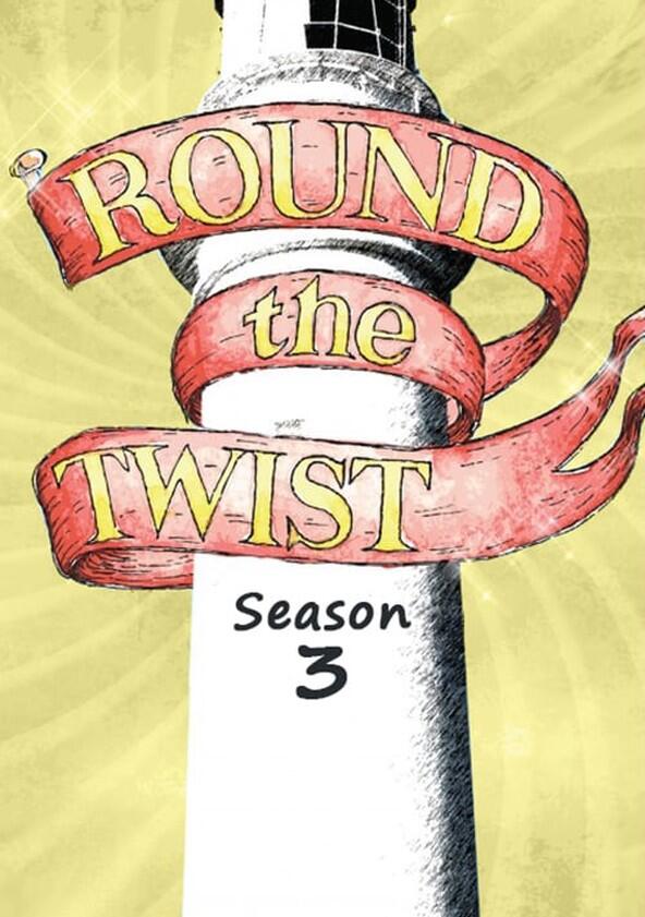 Round the Twist - Season 3 Round the Twist - Season 3