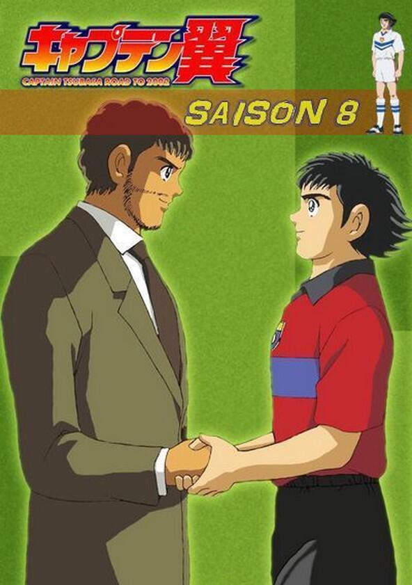 Captain Tsubasa - Season 8 Captain Tsubasa - Season 8