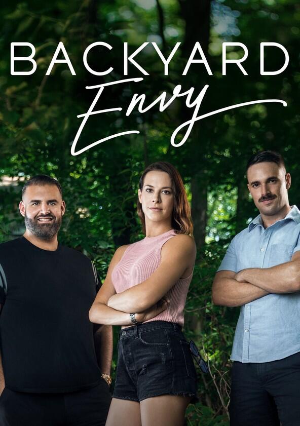 Backyard Envy - Season 1 Backyard Envy - Season 1