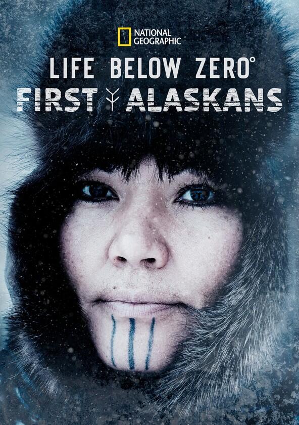 Life Below Zero: First Alaskans - Season 1