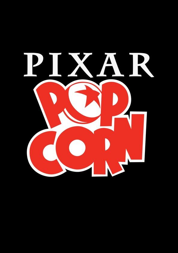 Pixar Popcorn - Season 1 Pixar Popcorn - Season 1