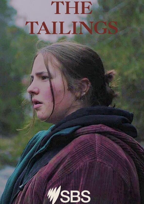 The Tailings - Season 1 The Tailings - Season 1
