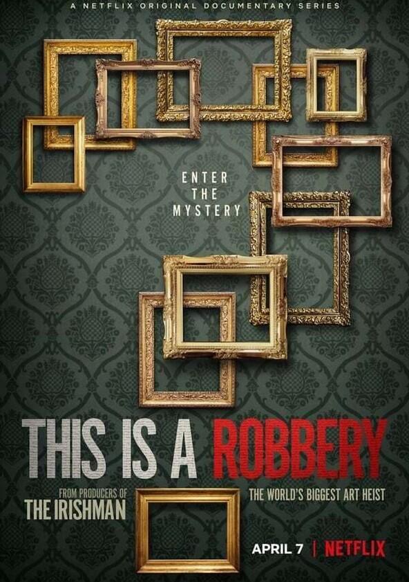 This is a Robbery: The World's Biggest Art Heist - Season 1 This is a Robbery: The World's Biggest Art Heist - Season 1