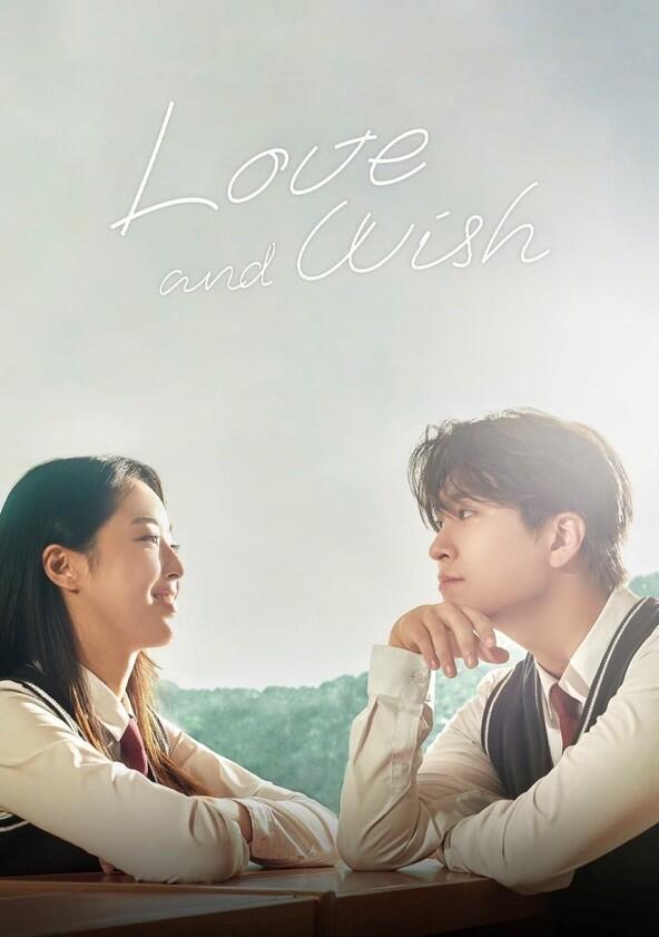 Love & Wish - Season 1 Love & Wish - Season 1