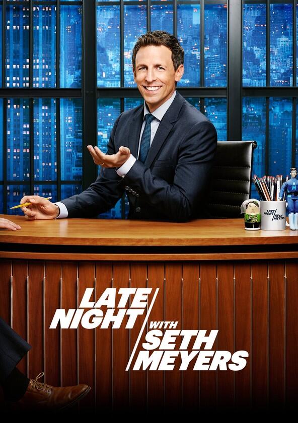 Late Night with Seth Meyers - Season 11 / Year 2024 Late Night with Seth Meyers - Season 11 / Year 2024