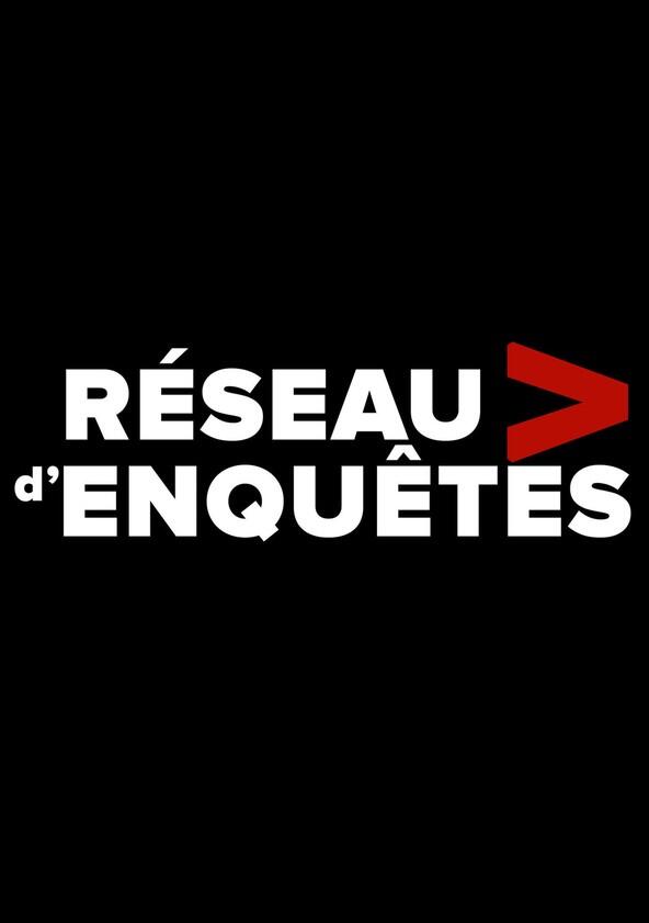 Réseau d'enquêtes Réseau d'enquêtes