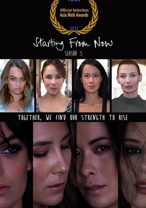 Starting From...Now! - Season 5 Starting From...Now! - Season 5
