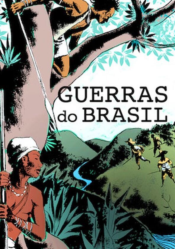 Guerras do Brasil.doc - Season 1 Guerras do Brasil.doc - Season 1