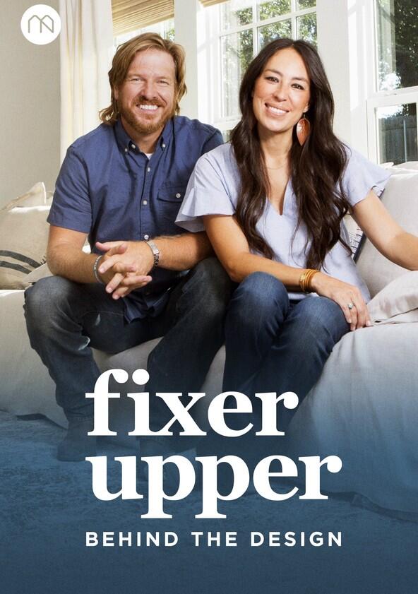 Fixer Upper: Behind the Design - Season 1 Fixer Upper: Behind the Design - Season 1