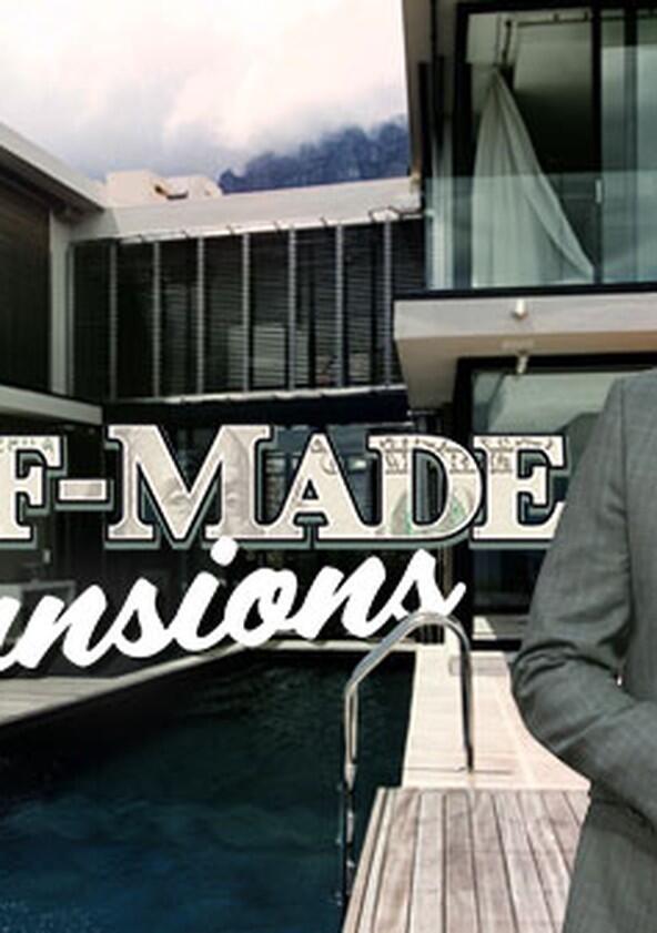 Self-Made Mansions - Season 1 Self-Made Mansions - Season 1