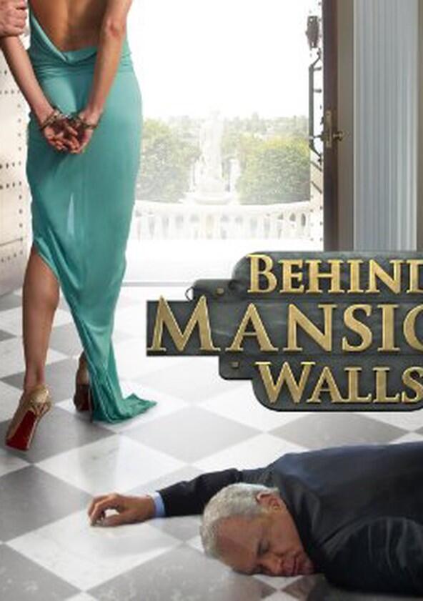 Behind Mansion Walls - Season 3