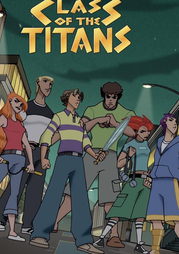 Class of the Titans - Season 1 Class of the Titans - Season 1