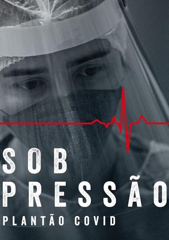 Sob Pressão - Season 4 Sob Pressão - Season 4