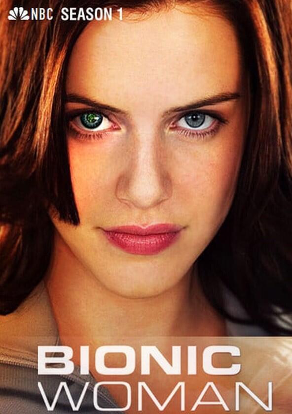 Bionic Woman - Season 1 Bionic Woman - Season 1