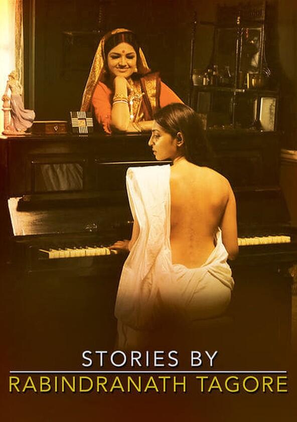 Stories by Rabindranath Tagore - Season 1 Stories by Rabindranath Tagore - Season 1