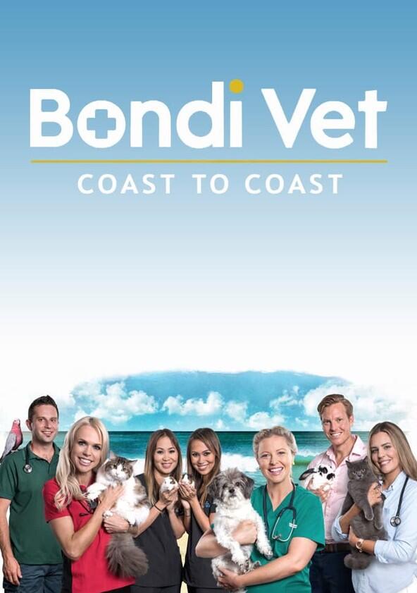 Bondi Vet: Coast to Coast - Season 1 Bondi Vet: Coast to Coast - Season 1