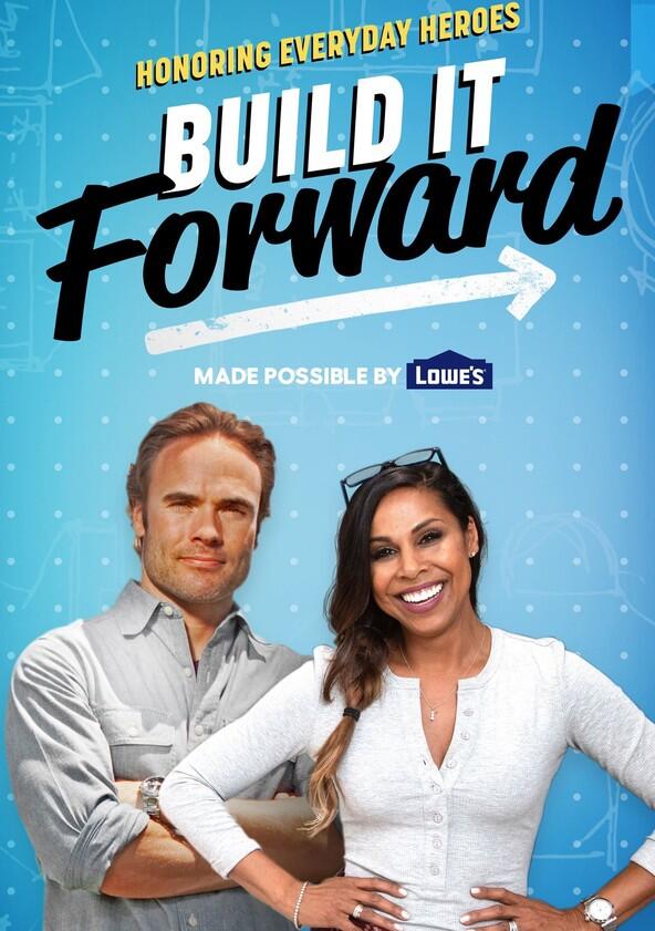 Build It Forward - Season 1 Build It Forward - Season 1