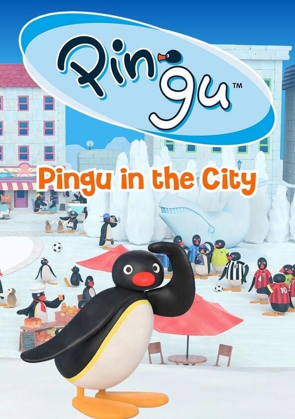 Pingu in the City - Season 1 Pingu in the City - Season 1