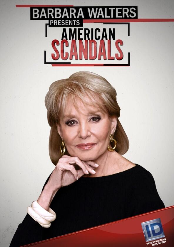 Barbara Walters Presents American Scandals - Season 2 Barbara Walters Presents American Scandals - Season 2