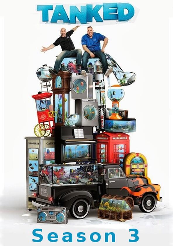 Tanked - Season 3