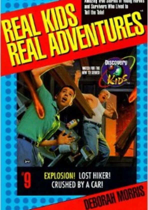Real Kids, Real Adventures - Season 1 Real Kids, Real Adventures - Season 1