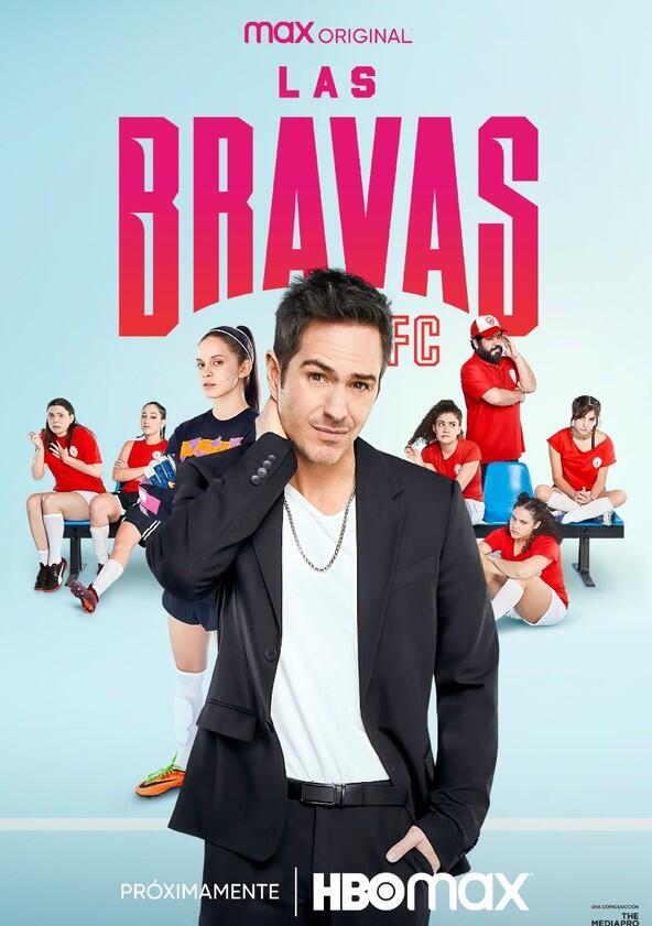 Las Bravas F.C. - Season 1