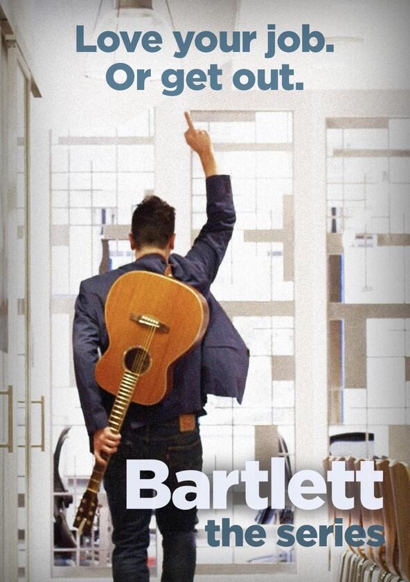 Bartlett - Season 1 Bartlett - Season 1
