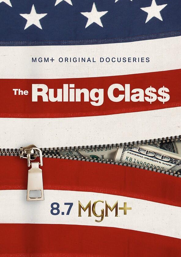 The Ruling Class - Season 1 The Ruling Class - Season 1