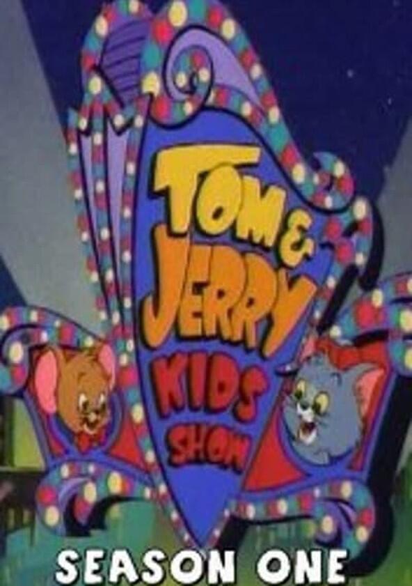 Tom & Jerry Kids Show - Season 1 Tom & Jerry Kids Show - Season 1
