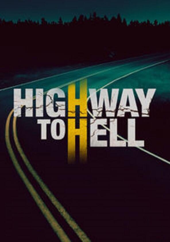 Highway to Hell - Season 1 Highway to Hell - Season 1