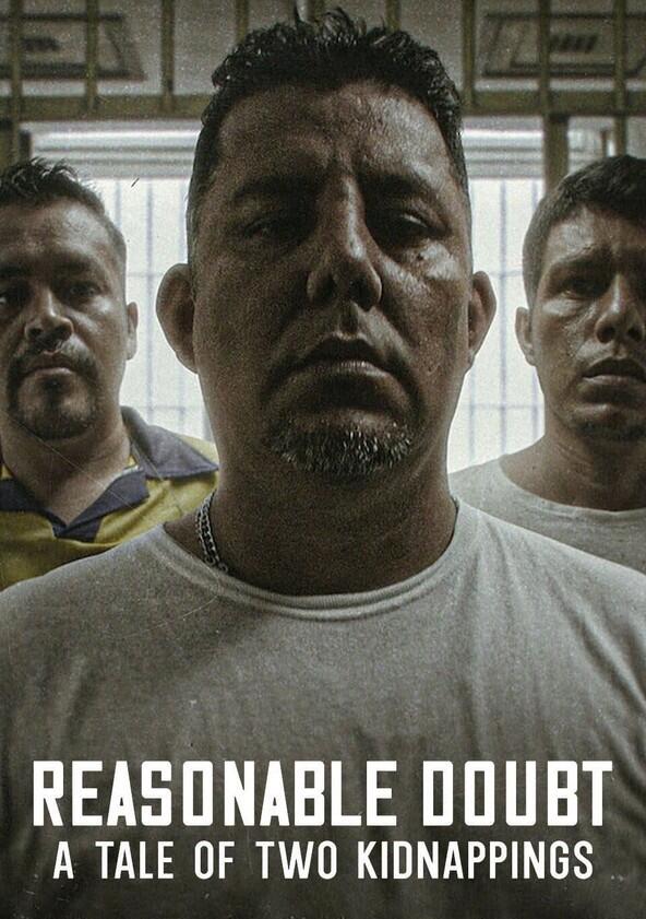 Duda razonable: Historia de dos secuestros - Season 1 Duda razonable: Historia de dos secuestros - Season 1