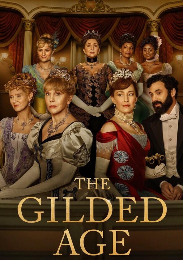 The Gilded Age - Season 2 The Gilded Age - Season 2