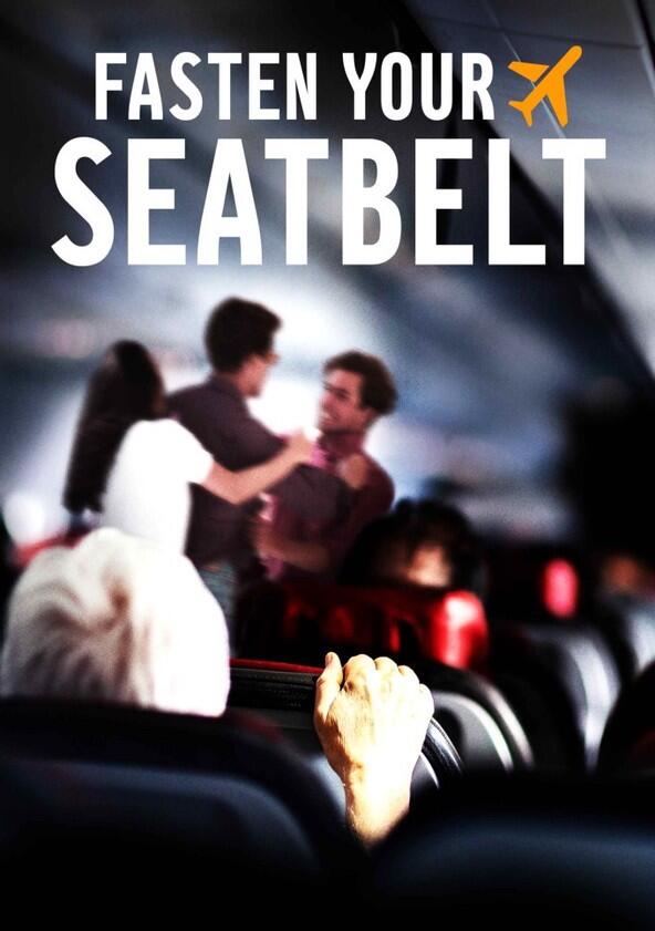 Fasten Your Seatbelt - Season 1