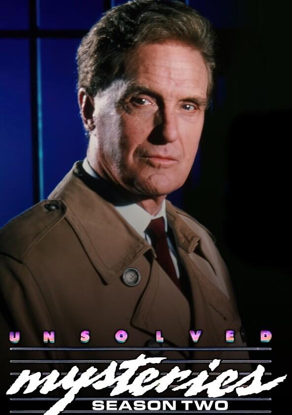 Unsolved Mysteries - Season 2 Unsolved Mysteries - Season 2