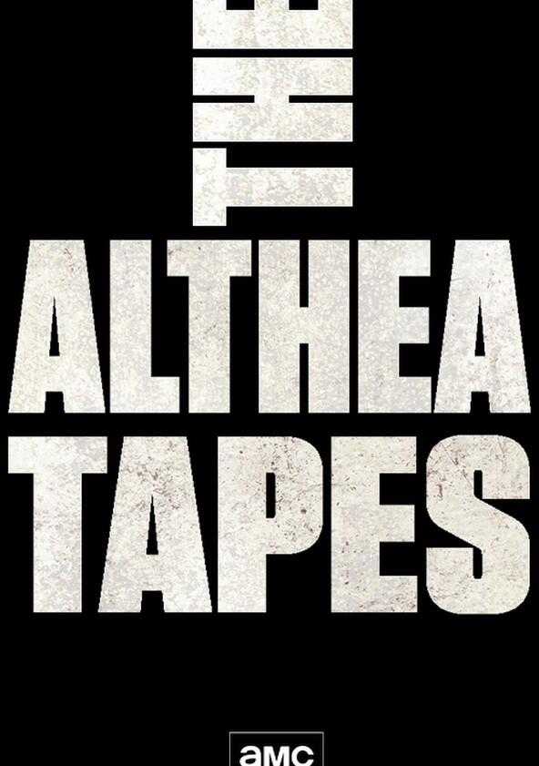 The Althea Tapes - Season 1