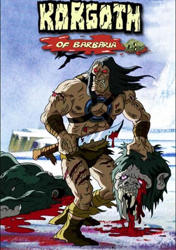 Korgoth of Barbaria - Season 1 Korgoth of Barbaria - Season 1