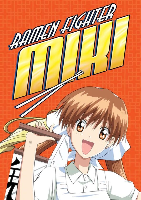 Ramen Fighter Miki - Season 1 Ramen Fighter Miki - Season 1