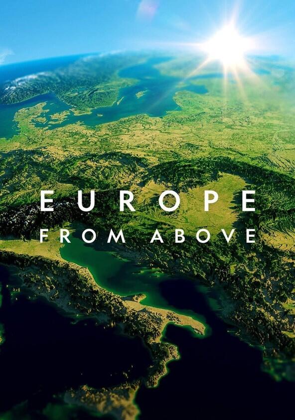 Europe from Above - Season 4 Europe from Above - Season 4