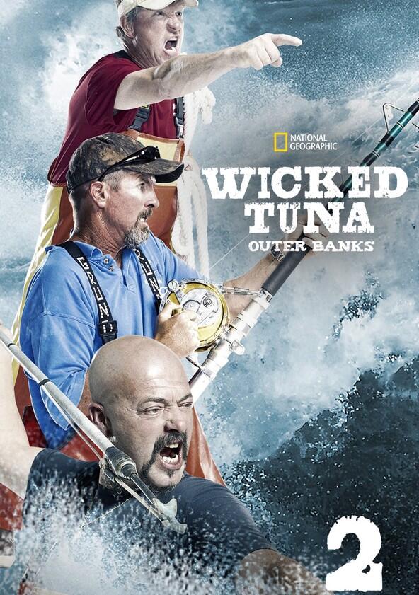 Wicked Tuna: Outer Banks - Season 2 Wicked Tuna: Outer Banks - Season 2