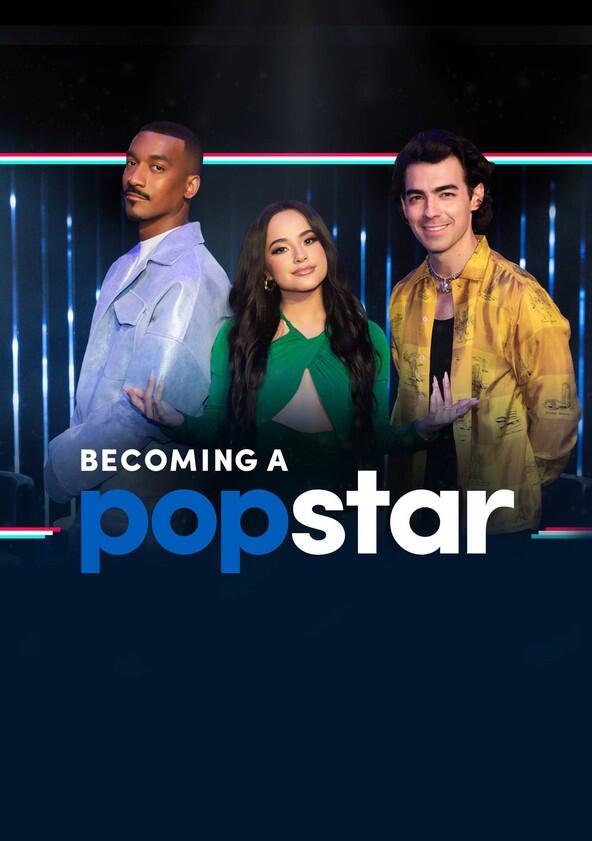 Becoming a Popstar - Season 1 Becoming a Popstar - Season 1