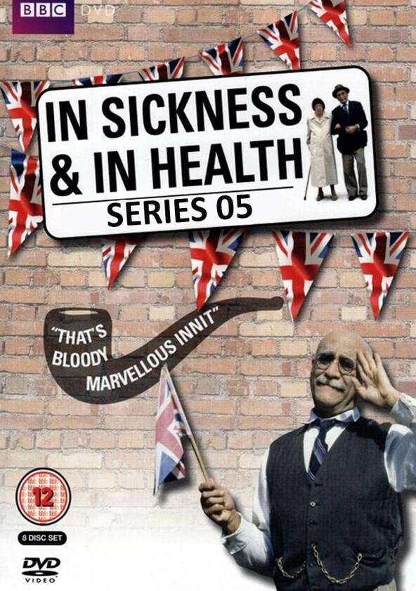In Sickness and in Health - Season 5 In Sickness and in Health - Season 5
