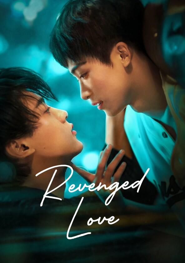 Revenged Love - Season 1 Revenged Love - Season 1