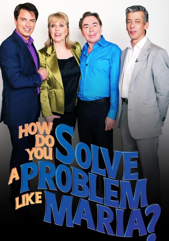 How Do You Solve a Problem Like Maria? - Season 1 How Do You Solve a Problem Like Maria? - Season 1