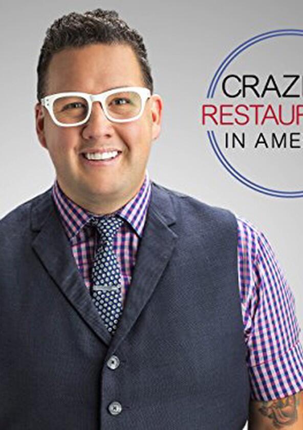 Craziest Restaurants in America - Season 1