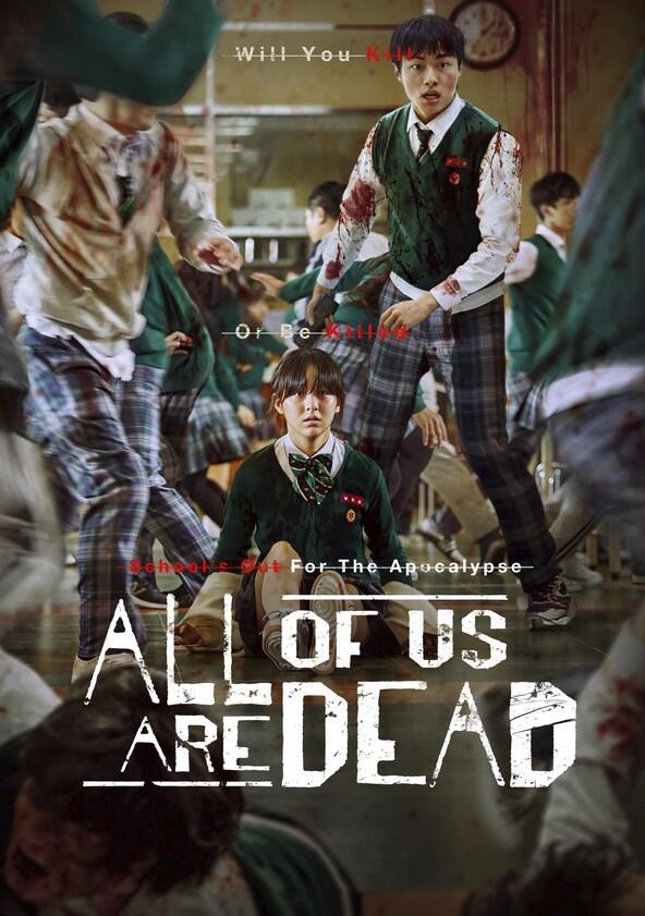 All of Us Are Dead - Season 2 All of Us Are Dead - Season 2