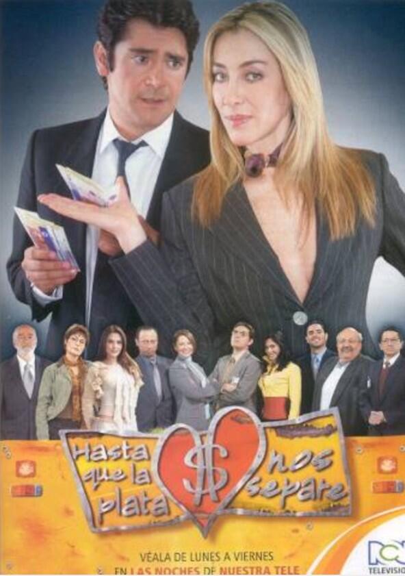 Hasta que la plata nos separe - Season 1 Hasta que la plata nos separe - Season 1