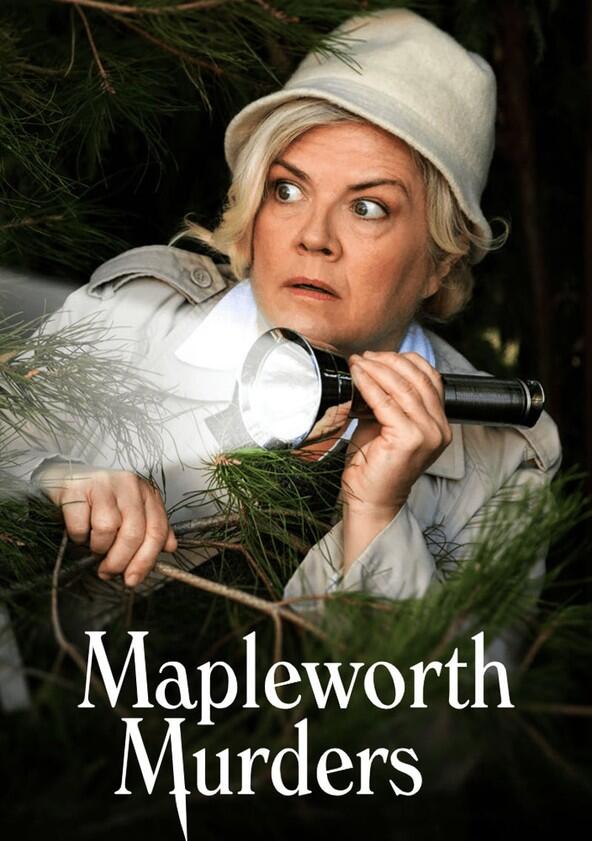 Mapleworth Murders - Season 1 Mapleworth Murders - Season 1