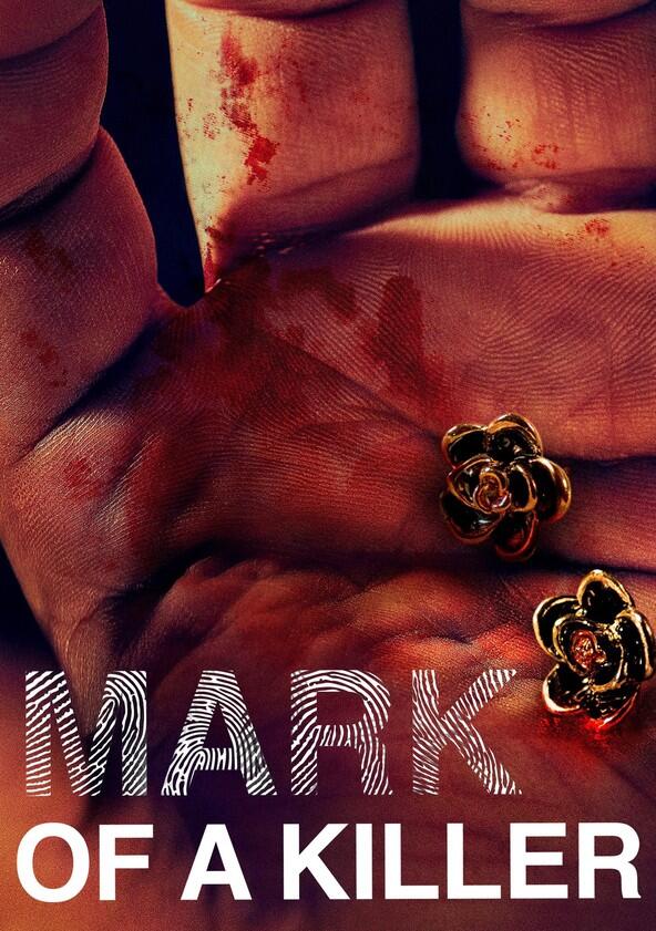 Mark of a Killer - Season 3 Mark of a Killer - Season 3