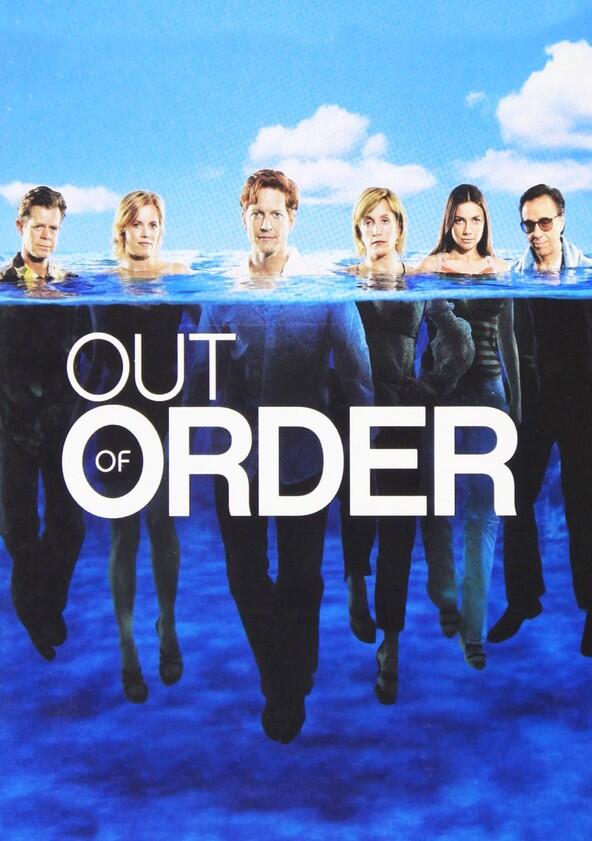 Out of Order - Season 1 Out of Order - Season 1